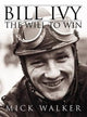 Book cover of: Bill Ivy the Will to Win