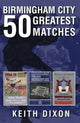 Book cover of: Birmingham City 50 Greatest Matches