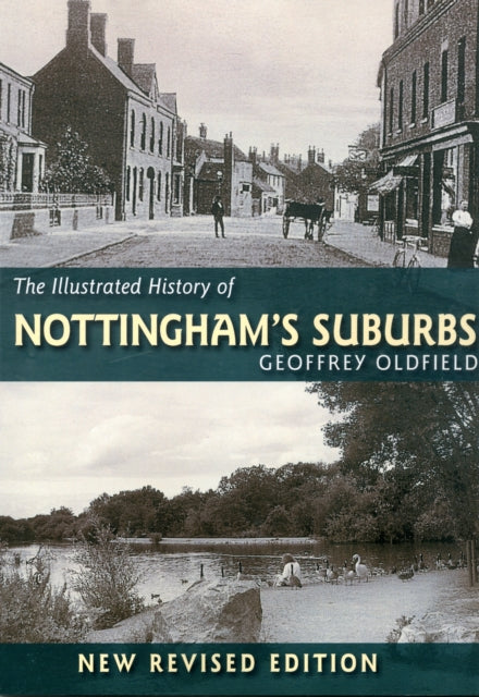 Book cover of: Illustrated History of Nottingham's Suburbs