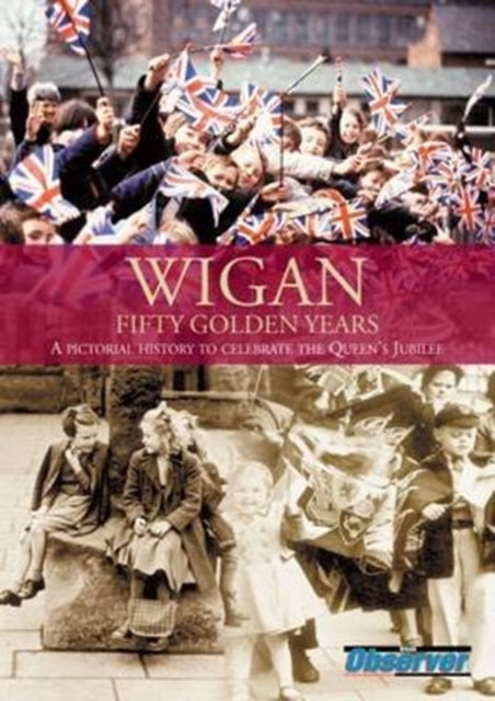 Book cover of: Wigan: Fifty Golden Years