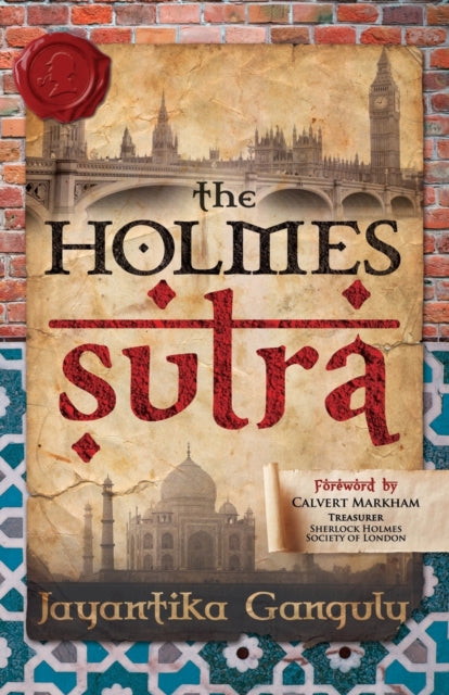 Book cover of: Holmes Sutra - A Birthday Gift for Sherlock Holmes as He Turns 160. By: Jay Ganguly
