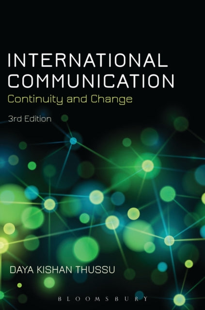Book cover of: International Communication. By: Daya Kishan Thussu