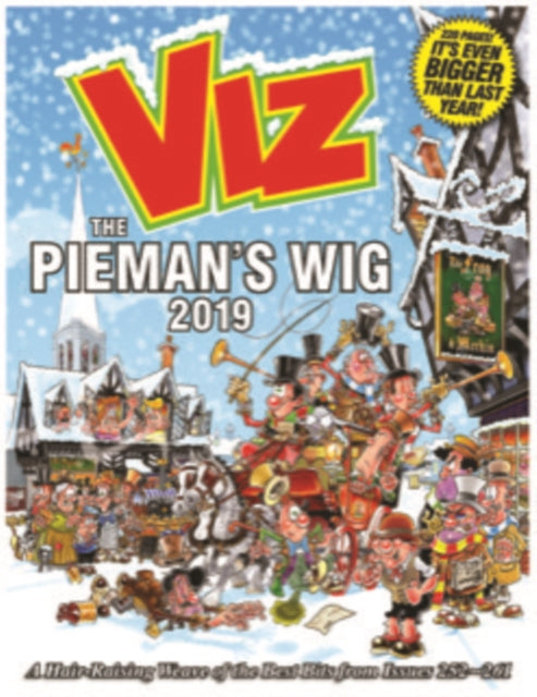 Book cover of: Viz Annual 2019 The Pieman's Wig. By: "Viz"