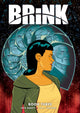 Book cover of: Brink Book Three. By: Dan Abnett