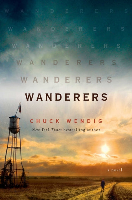 Book cover of: Wanderers. By: Chuck Wendig