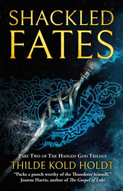 Book cover of: Shackled Fates. By: Thilde Kold Holdt