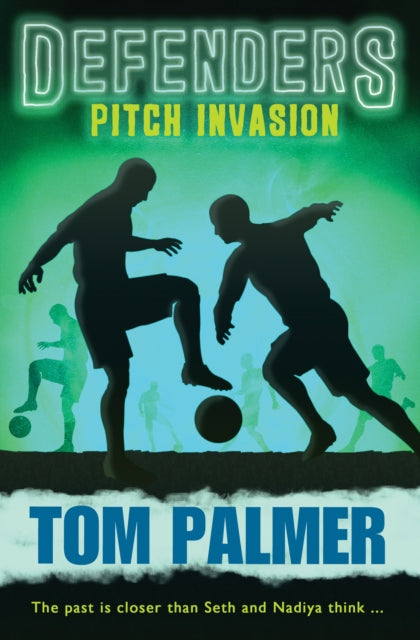 Pitch Invasion 9781781127315 Tom Palmer