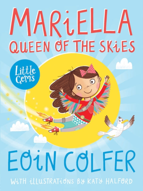 Book cover of: Mariella, Queen of the Skies. By: Eoin Colfer