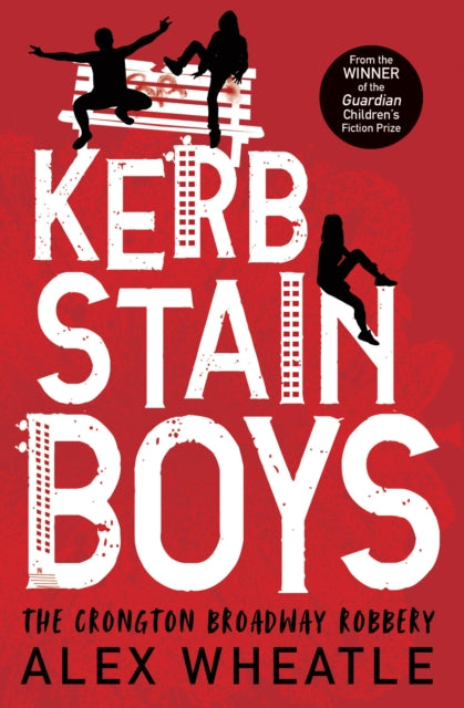 Kerb-Stain Boys, The Crongton Broadway Robbery