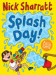 Splash Day! 9781781128275 Nick Sharratt