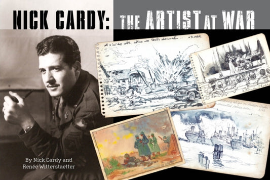 Book cover of: Nick Cardy: The Artist at War. By: Nick Cardy