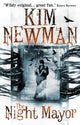 Book cover of: Night Mayor. By: Kim Newman