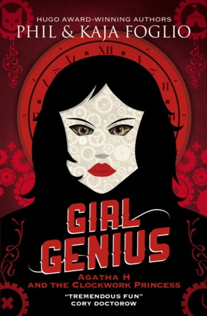 Book cover of: Girl Genius: Agatha H and the Clockwork Princess