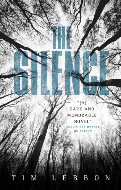Book cover of: Silence. By: Tim Lebbon