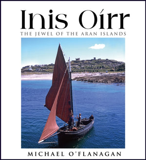 Inis Oirr – The Jewel of the Aran Islands