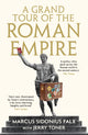 Grand Tour of the Roman Empire by Marcus Sidonius Falx 9781781255766 Jerry Toner