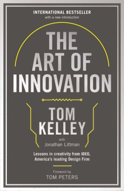 Art Of Innovation, Lessons in Creativity from IDEO, America's Leading Design Firm