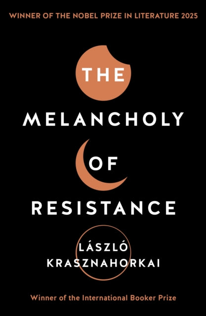 The Melancholy of Resistance