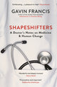 Book cover of: Shapeshifters. By: Gavin Francis