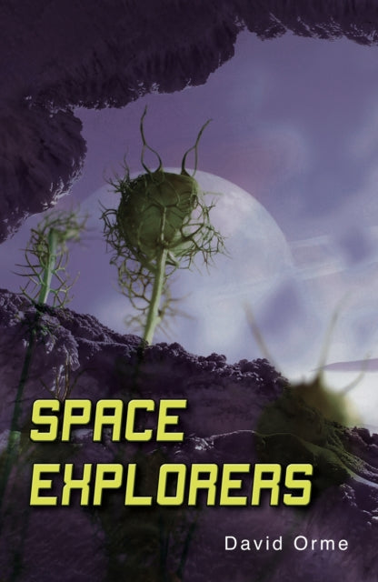 Book cover of: Space Explorers. By: David Orme