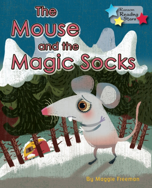 Book cover of: Mouse and the Magic Socks. By: Maggie Freeman