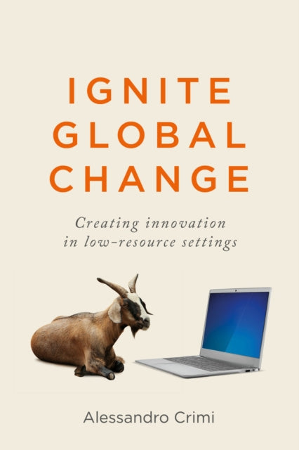 Book cover of: Ignite Global Change. By: Alessandro Crimi