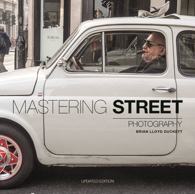 Book cover of: Mastering Street Photography
