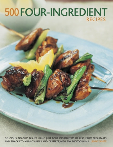 500 Four-ingredient recipes