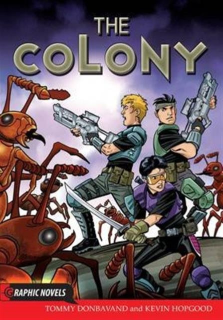 Book cover of: Colony. By: Tommy Donbavand