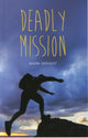 Book cover of: Deadly Mission