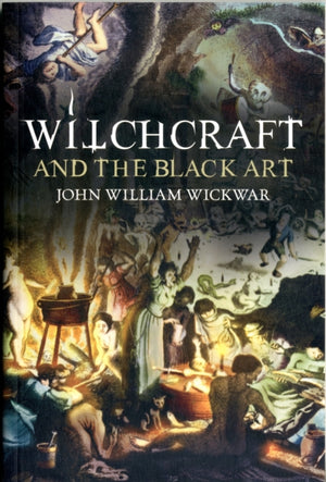 Witchcraft and the Black Art