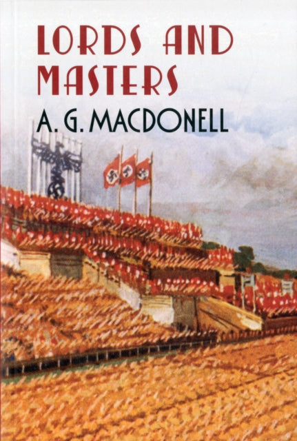 Book cover of: Lords and Masters. By: A. G. Macdonell
