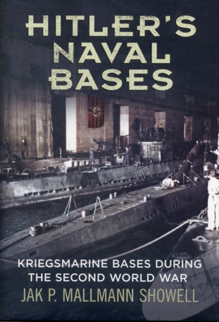 Hitler's Naval Bases