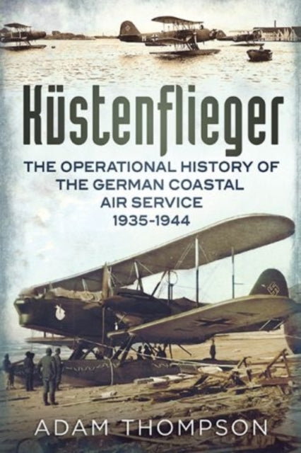 Book cover of: Kustenflieger. By: Adam Thompson