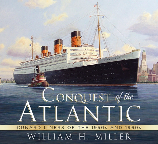 Book cover of: Conquest of the Atlantic. By: William Henry Miller, Jr.