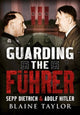 Book cover of: Guarding the Fuhrer