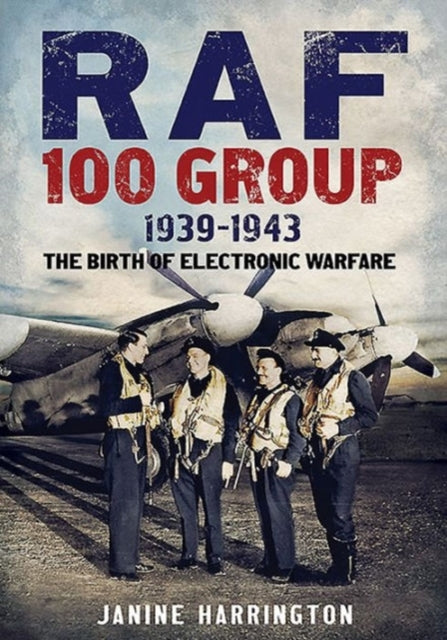 Book cover of: RAF 100 Group 1939-43. By: Janine Harrington