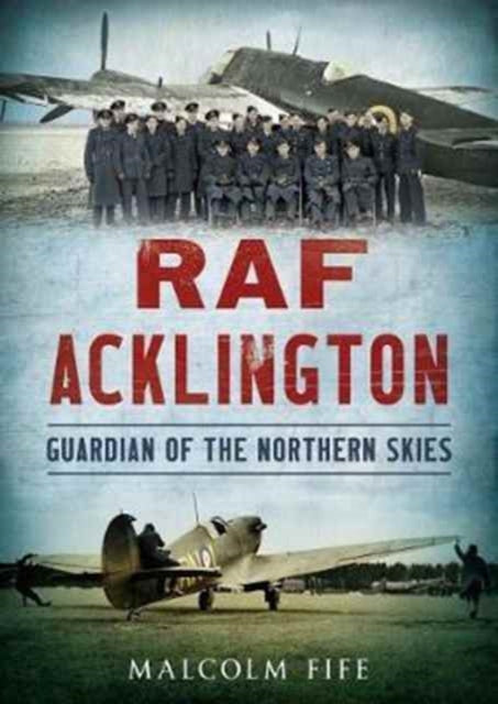 Book cover of: RAF Acklington. By: Malcolm Fife
