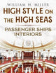 Book cover of: High Style on the High Seas. By: Miller, William