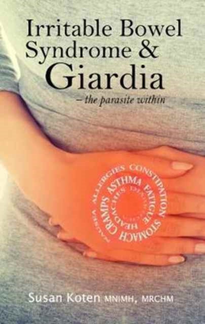 Book cover of: Irritable Bowel Syndrome & Giardia