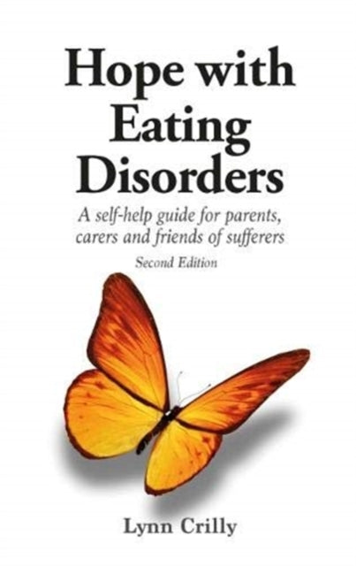 Book cover of: Hope with Eating Disorders Second Edition. By: Lynn Crilly