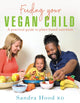 Book cover of: Feeding Your Vegan Child