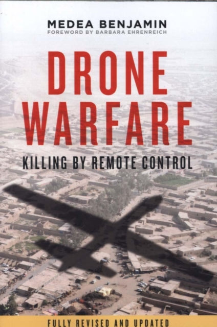 Book cover of: Drone Warfare. By: Medea Benjamin