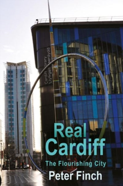 Book cover of: Real Cardiff. By: Peter Finch