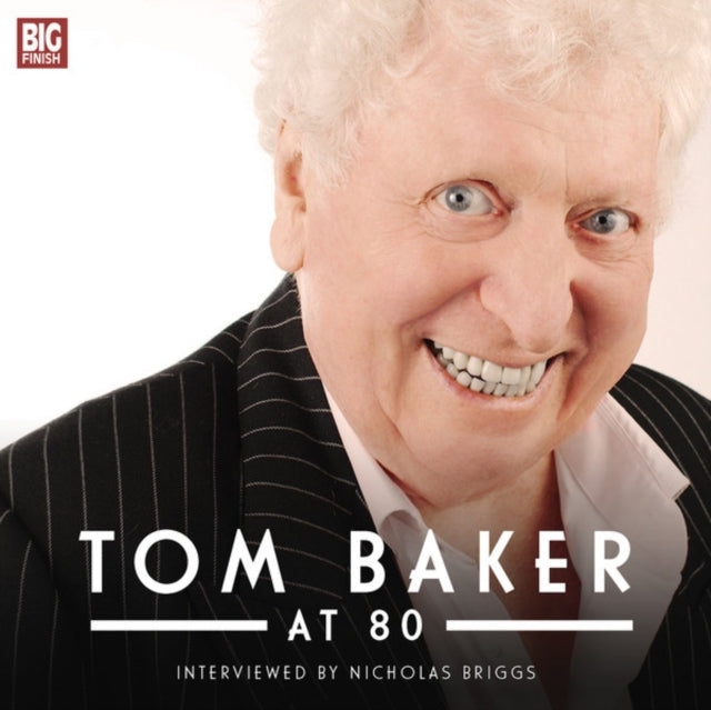 Book cover of: Tom Baker at 80