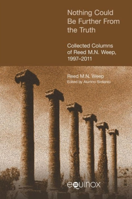 Book cover of: Nothing Could be Further from the Truth. By: Reed M. N. Weep