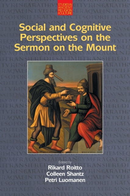 Book cover of: Social and Cognitive Perspectives on the Sermon on the Mount. By: Petri Luomanen