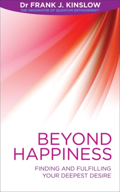 Beyond Happiness