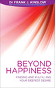 Book cover of: Beyond Happiness. By: Frank J. Kinslow