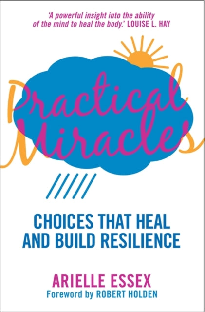 Book cover of: Practical Miracles. By: Arielle Essex